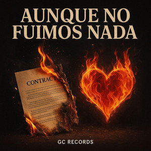 Aunque No Fuimos Nada