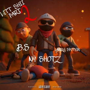 Litt Shii Pt. 2 by N4 Shotz, Larry Spotem, Sam