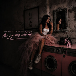 As jy my wil hê by BieBieQ Lekker Beats
