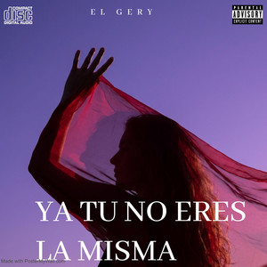 YA TU NO ERES LA MISMA by Meta Suprema