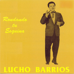 Lucho Barrios - Ya Te Olvidé