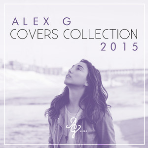 Like I'm Gonna Lose You by Alex G, AJ Rafael