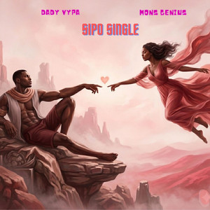 Sipo Single by Dady Vypa, Mons Genius