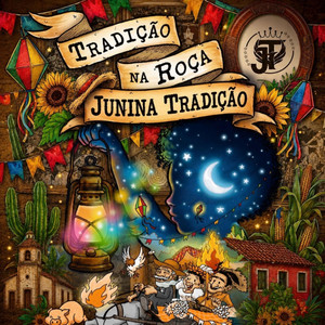 Saudades da Tradição by Junina Tradição