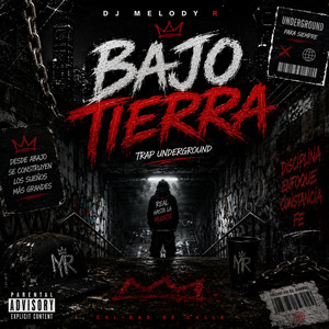 BAJO TIERRA by DJ MELODY R