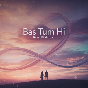 Bas Tum Hi