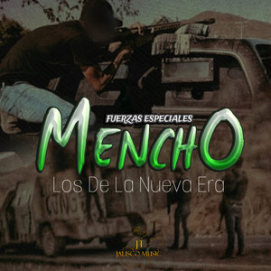 Los de La Nueva Era - Fuerzas Especiales Mencho