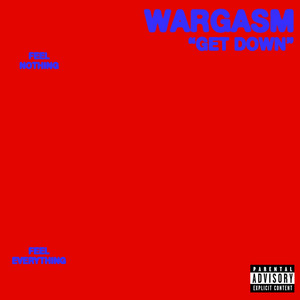Get Down by WARGASM (UK)