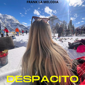 Despacito by Frank la Melodia