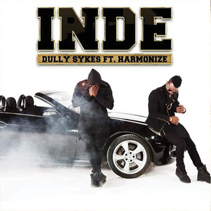 Dully Sykes - Inde (feat. Harmonize)