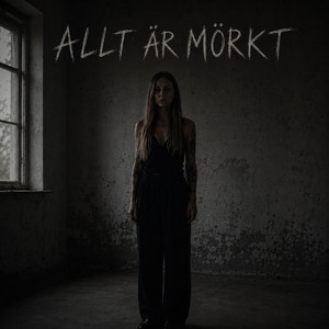 Allt är mörkt by RebekkaZ