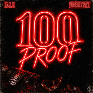100 Proof by TANJI, Shelbykay