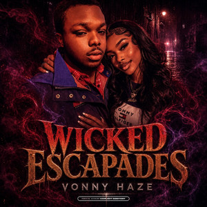 Wicked Escapades by Vonny Haze