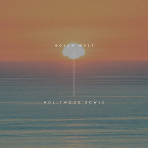 Hollywood Bowls by Nolan West
