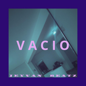 Vacio by Jeyvan