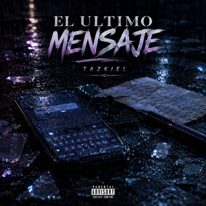 El Último Mensaje by TAZKIEL