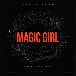 MAGIC GIRL by Seven Bomm