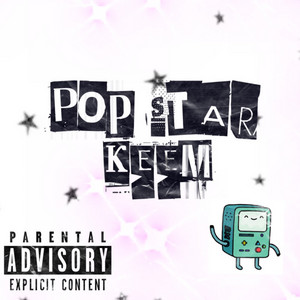POPSTARKEEM+++ by Hakim XOXO, Flywlkr, NARP
