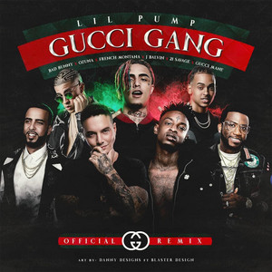 Gucci Gang (Official Remix) – Single de Lil Pump | Spotify