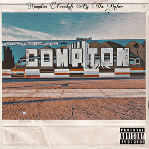 Compton Freestyle by The Richer