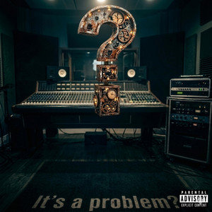 It's A Problem? by TRF Boog