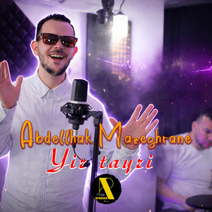 Yir tayri by abdellhak mazeghrane