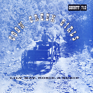 White Oak Mountain by Coon Creek Girls