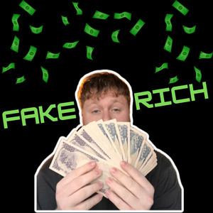 fake rich by Yibbs