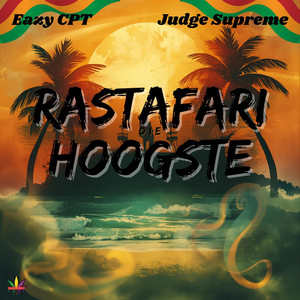 Rastafari Die Hoogste by EAZY CPT, Judge Supreme