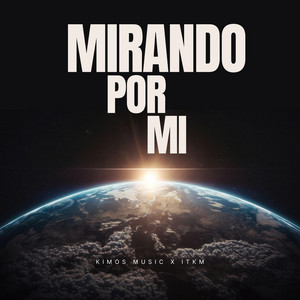 Mirando por mi by Kimos Music, ITKM