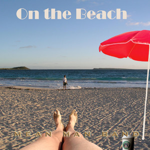 On the Beach by Mean Man Band