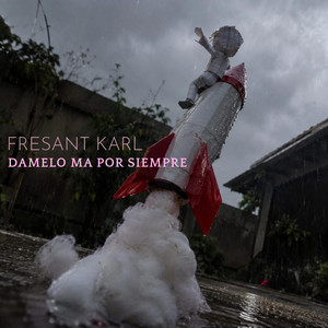 Damelo ma por siempre by Fresant karl