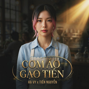 Cơm Áo Gạo Tiền by Hạ Vy, Tien Nguyen