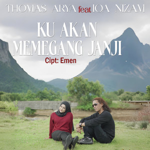 Thomas Arya & Iqa Nizam - Ku Akan Memegang Janji