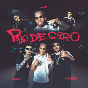 DJ BOY, MC Tuto & MC Cebezinho - Pião de Giro