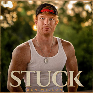 Stuck by Ben Wilson