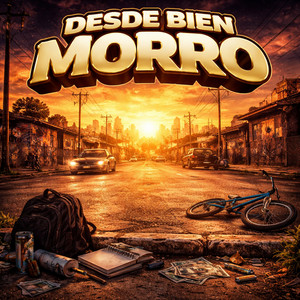 Desde bien morro (feat. Hanzu Palomera & dany mata 14)
