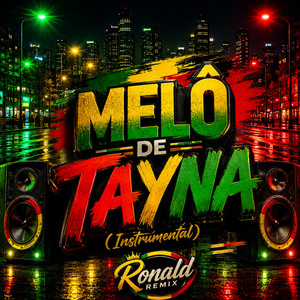 Melô De Tayna - Instrumental by Ronald Remix