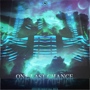 One Last Chance - Instrumental by SweClubberz