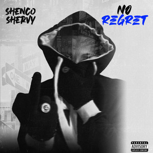 Shenco Shervy - No Regret (freestyle)