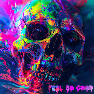 FEEL SO GOOD by RDLNE