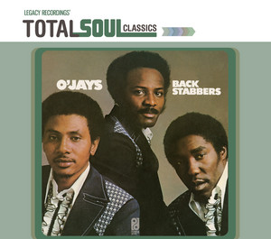 Total Soul Classics - Backstabbers — The O'Jays
