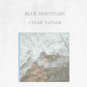 Blue Mountain by Cylar Taylor