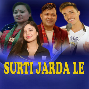 Pradip Adhikari, Raju Pariyar & Samikshya Adhikari - Surti Jarda Le (feat. Manamaya Waiba & Rabin Lamichhane)