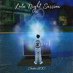 Late Night Session by Chaka Loc