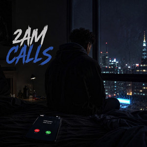 2am calls by Kairo avenx