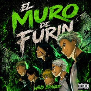 El Muro De Furin Rap de Wind Braker by Kevin Simebtak