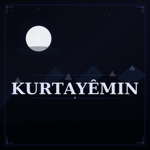 Kurtayêmin by Evîn û Jinda