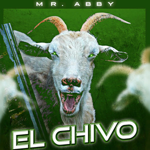 El Chivo by Mr. Abby