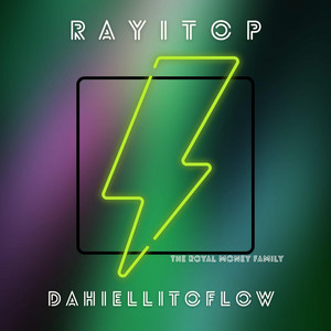 RAYITOP by DAHIELLITOFLOW